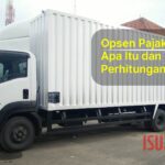 Opsen Pajak Truk - Apa Itu dan Bagaimana Perhitungannya