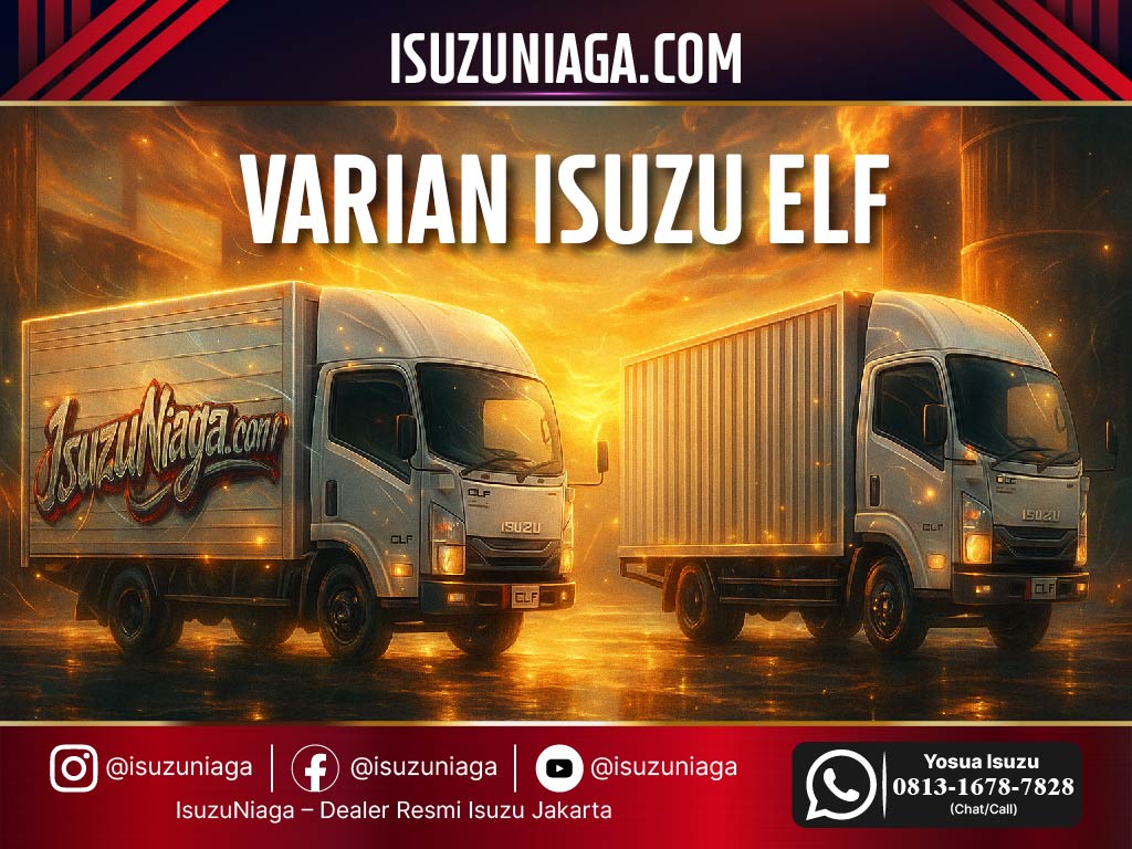 Mengenal Isuzu ELF dan Variannya
