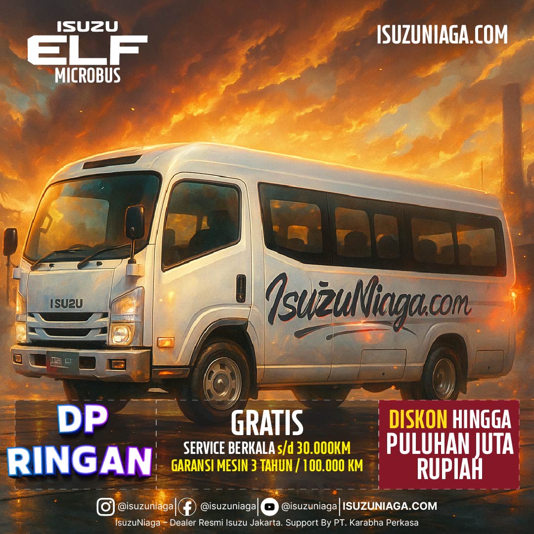 Promo Isuzu ELF Microbus 2026 - DP Ringan & Diskon Besar | Isuzu Niaga